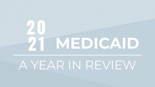 MEDICAID 2021 - A YEAR IN REVIEW SYRTIS SOLUTIONS