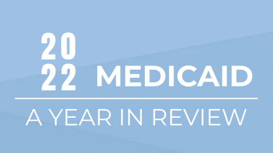 2022 MEDICAID - A YEAR IN REVIEW SYRTIS SOLUTIONS
